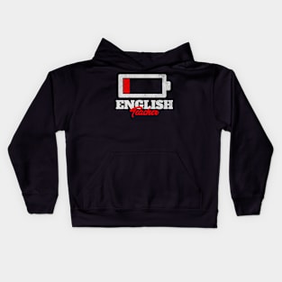 English Teacher Low Battery Kids Hoodie